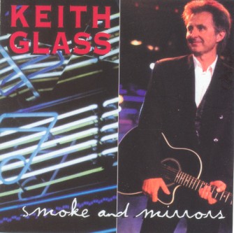 Glass ,Keith - Smoke And Mirrors